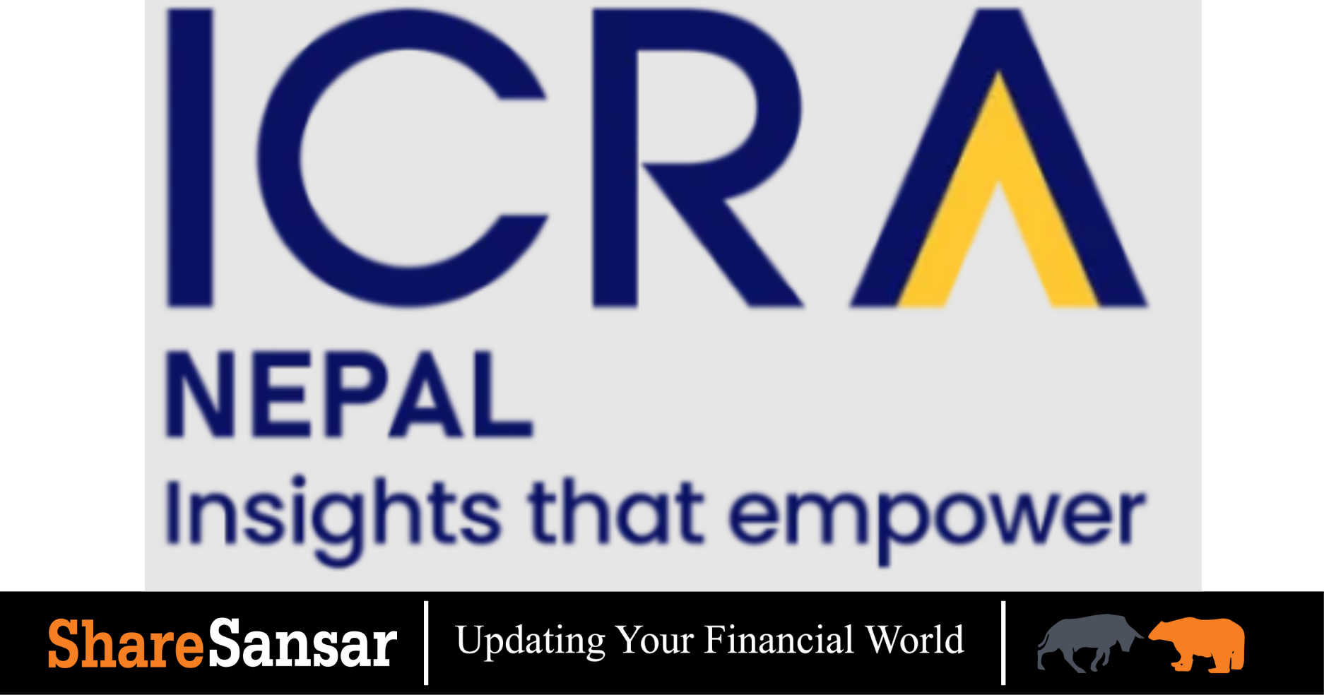 ICRA Nepal Reaffirms Nirdhan Utthan at BB-, Upgrades Electro Power to BB